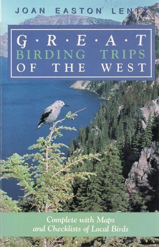 Cover of Great Birding Trips of the West